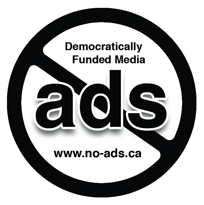Democratically Funded Media | www.no-ads.ca | no ads Canada